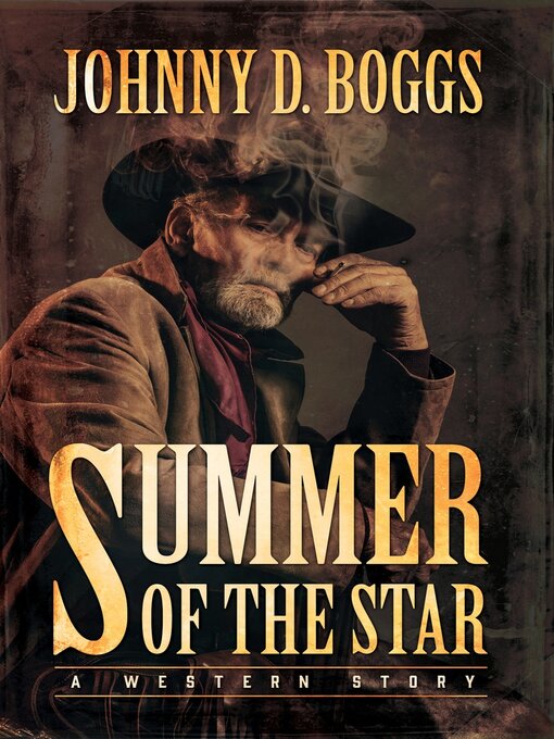 Title details for Summer of the Star by Johnny D. Boggs - Available